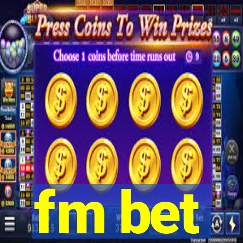 fm bet